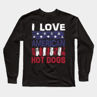 I Love American Hot Dogs Long Sleeve T-Shirt